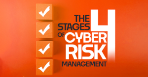 4 Stages of Cyber Risk Management | NTELogic.com