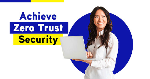 How to Achieve Zero Trust Security | NTELogic.com