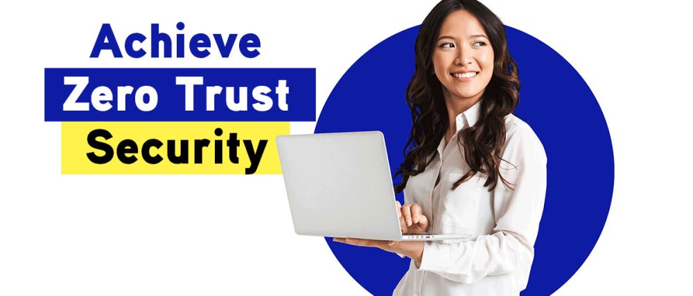 Move to Zero Trust | NTELogic.com